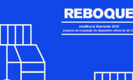 REBOQUE – Residência Itinerante (2016)