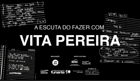 A escuta do fazer com Vita Pereira